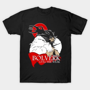 Bolverk - Cull the Weak T-Shirt